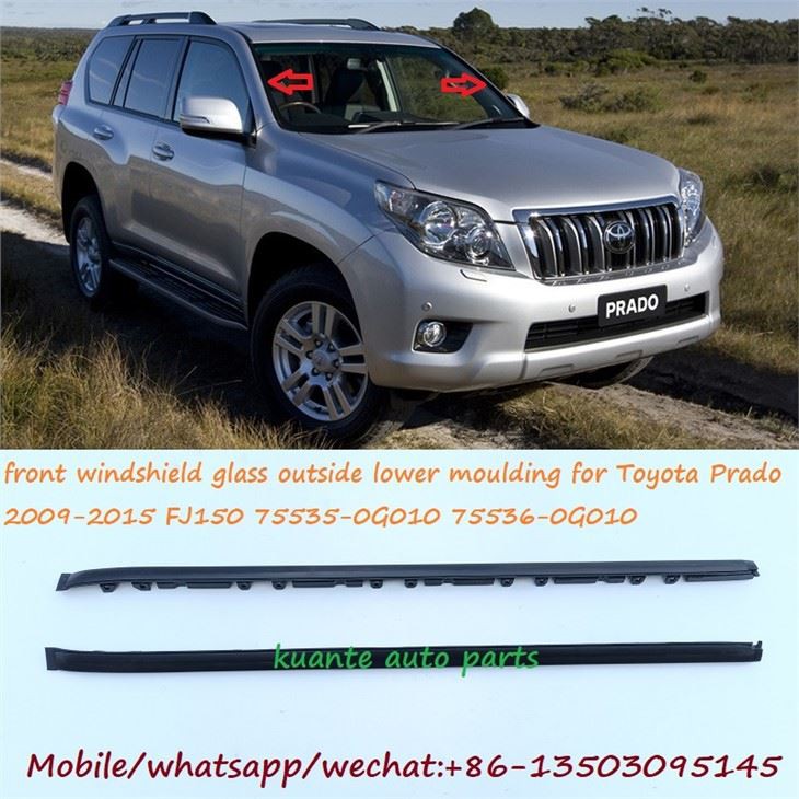 Moulure de pare-brise de voiture pour Toyota Prado 2010 75535-0G010 75536-0G010